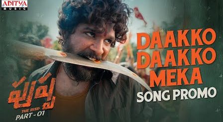 Daakko Daakko Meka Lyrics Pushpa