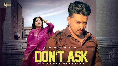 Don't Ask Lyrics Khazala