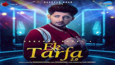 Ek Tarfa 2.0 Lyrics Darshan Raval