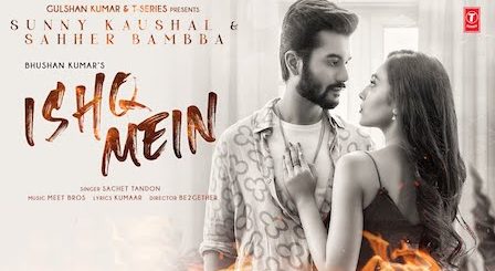 Ishq Mein Lyrics Sachet Tandon