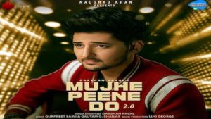 Mujhe Peene Do 2.0 Lyrics Darshan Raval