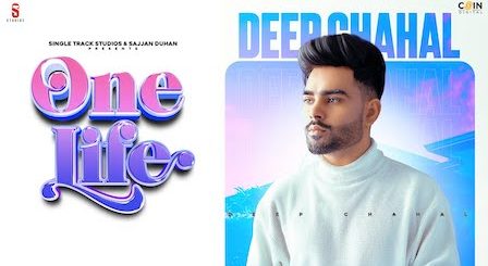 One Life Lyrics Deep Chahal