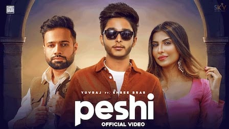 Peshi Lyrics Yuvraj x Shree Brar