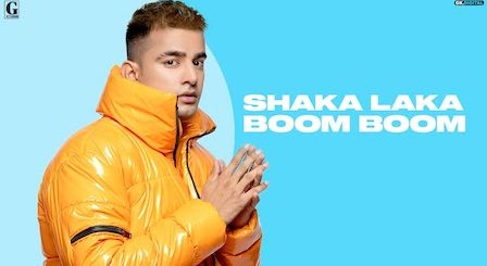 Shaka Laka Boom Boom Lyrics Jass Manak