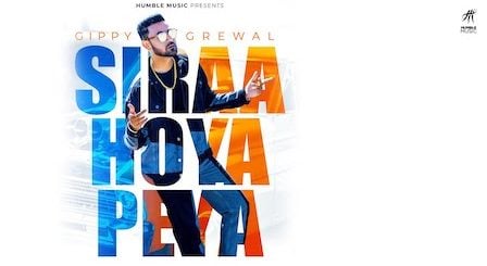 Siraa Hoya Peya Lyrics Gippy Grewal