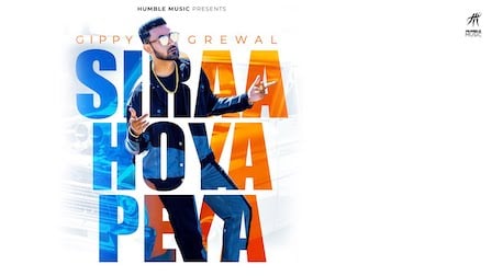 Siraa Hoya Peya Lyrics Gippy Grewal