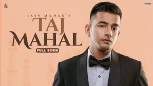 TajMahal Lyrics Jass Manak