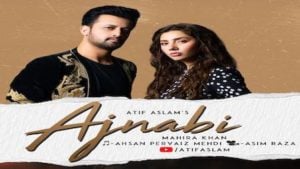 Ajnabi Lyrics Atif Aslam