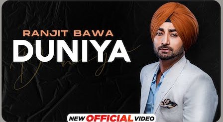 Duniya Lyrics Ranjit Bawa