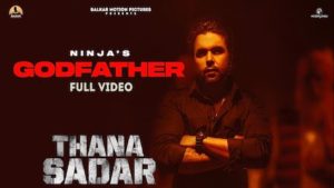 Godfather Lyrics Ninja | Thana Sadar