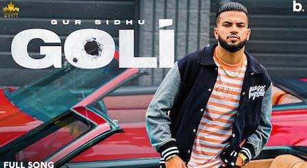 Goli Lyrics Gur Sidhu x Deepak Dhillon