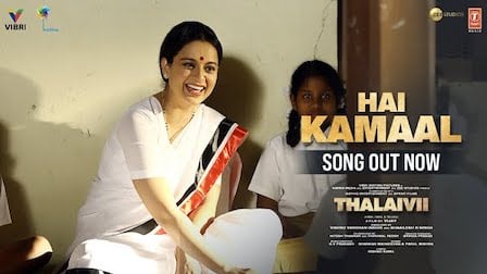 Hai Kamaal Lyrics Thalaivi