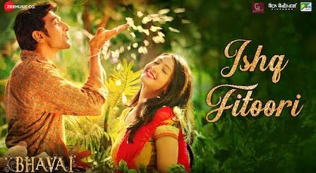 Ishq Fitoori Lyrics Bhavai | Mohit Chauhan