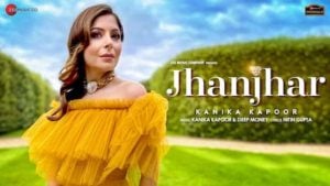 Jhanjhar Lyrics Kanika Kapoor