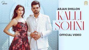 Kalli Sohni Lyrics Arjan Dhillon