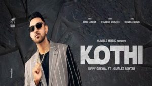 Kothi Lyrics Gippy Grewal