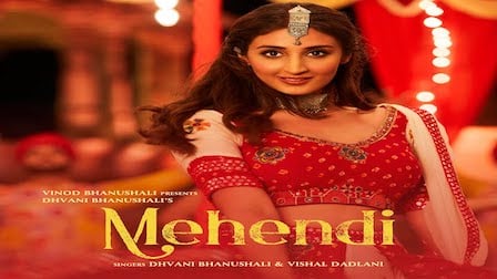 Mehendi Lyrics Dhvani Bhanushali