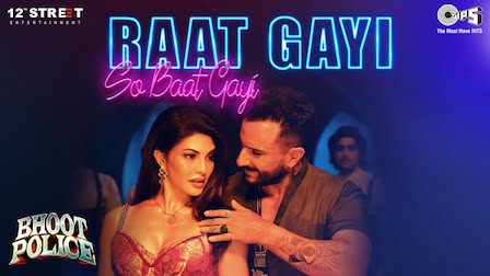 Raat Gayi So Baat Gayi Lyrics Bhoot Police