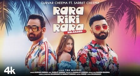 Rara Riri Rara Reloaded Lyrics Sarbjit x Gurvar Cheema