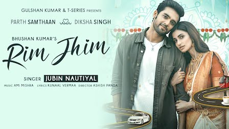 Rim Jhim Lyrics Jubin Nautiyal