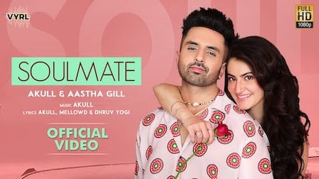 Soulmate Lyrics Akull x Aastha Gill