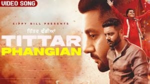 Tittar Phangian Lyrics Sippy Gill