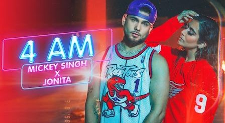 4 AM Lyrics Mickey Singh x Jonita Gandhi