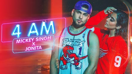 4 AM Lyrics Mickey Singh x Jonita Gandhi