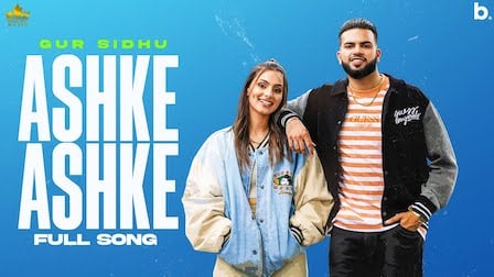 Ashke Ashke Lyrics Gur Sidhu