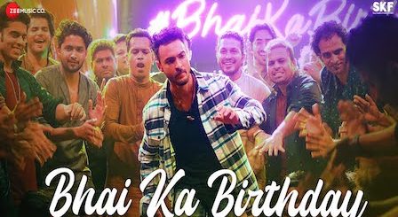 Bhai Ka Birthday Lyrics Antim | Salman Khan