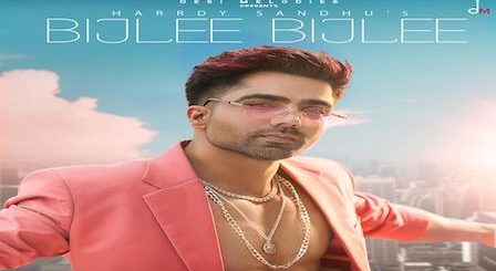 Bijlee Bijlee Lyrics Hardy Sandhu