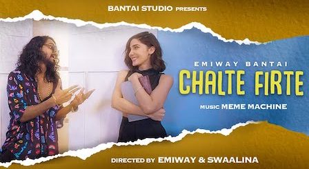 Chalte Firte Lyrics Emiway