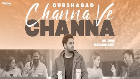 Channa Ve Channa Lyrics Gurshabad | Chal Mera Putt 3
