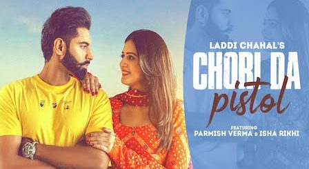 Chori Da Pistol Lyrics Laddi Chahal