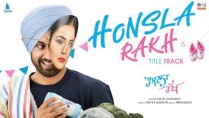 Honsla Rakh Lyrics Diljit Dosanjh | Title Track