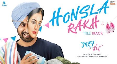 Honsla Rakh Lyrics Diljit Dosanjh | Title Track