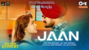 Jaan Lyrics Sidhu Moose Wala | Yes I Am Student