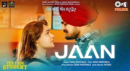 Jaan Lyrics Sidhu Moose Wala | Yes I Am Student