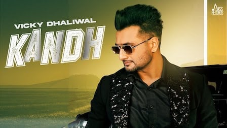 Kandh Lyrics Vicky Dhaliwal