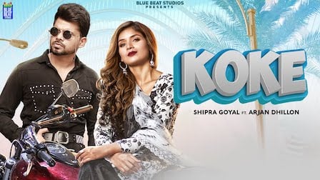 Koke Lyrics Shipra Goyal x Arjan Dhillon