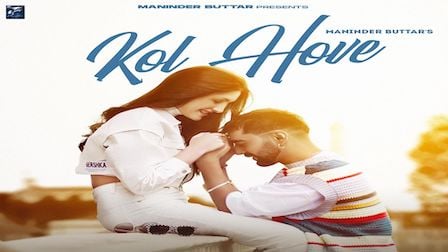 Kol Hove Lyrics Maninder Buttar