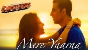 Mere Yaara Lyrics Sooryavanshi | Arijit Singh