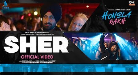 Sher Lyrics Diljit Dosanjh | Honsla Rakh