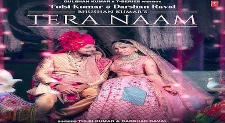 Tera Naam Lyrics Darshan Raval x Tulsi Kumar