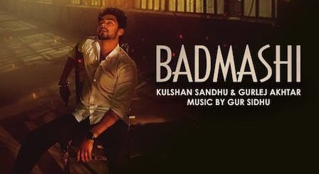 Badmashi Lyrics Kulshan Sandhu