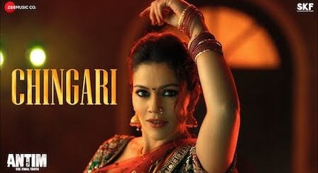 Chingari Lyrics Antim | Sunidhi Chauhan