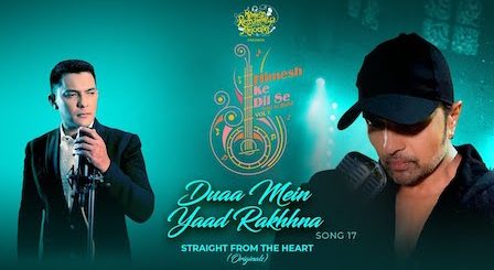 Dua Mein Yaad Rakhna Lyrics Himesh Reshammiya | Aditya N