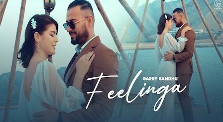 Feelinga Lyrics Garry Sandhu