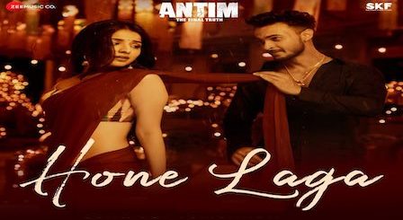 Hone Laga Lyrics Antim | Jubin Nautiyal