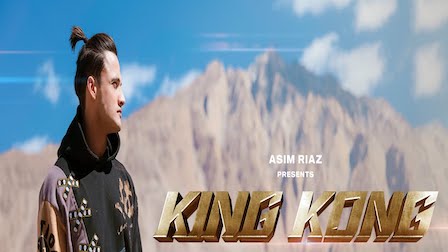 King Kong Lyrics Asim Riaz
